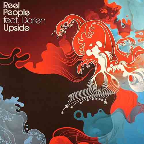 Reel People feat Darien : "Upside" (Papa Records)
